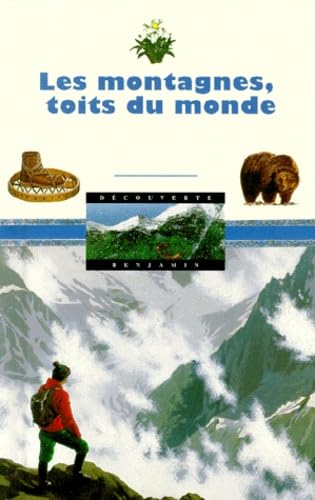 Les Montagnes, Toits Du Monde 9782070504565