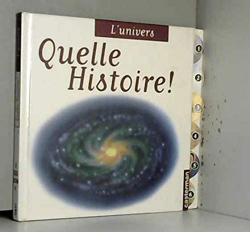 Quelle Histoire ! L'Univers 9782203152274