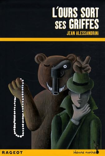 L'ours sort ses griffes 9782700231410