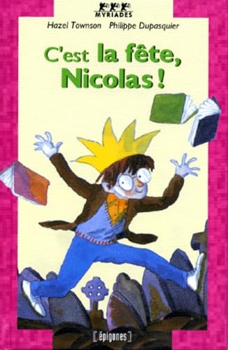 C'est la fête, Nicolas ! 9782736647070