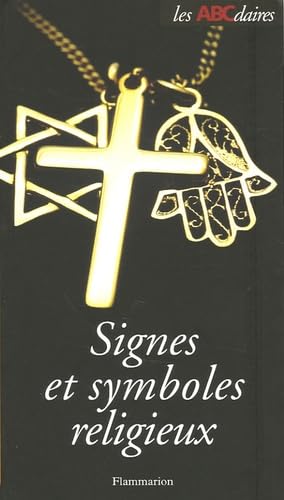 ABCDAIRE DES SIGNES ET SYMBOLES RELIGIEUX 9782080114433