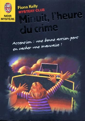 Mystery club : minuit l'heure du crime 9782290046234