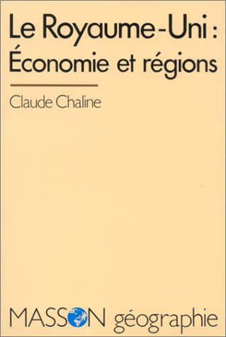 Le Royaume-Uni, économie et régions 9782225822612