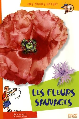 Les fleurs sauvages 9782745926630