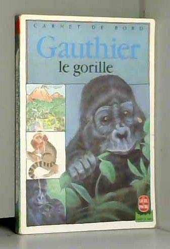 Gauthier le gorille 9782010154904
