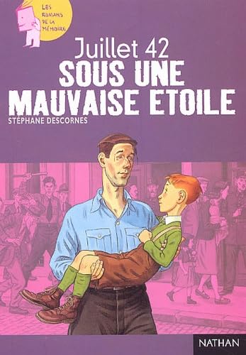 Juillet 42 : Sous une mauvaise étoile 9782092111321