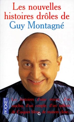 Les nouvelles histoires drôles de Guy Montagné 9782266071147