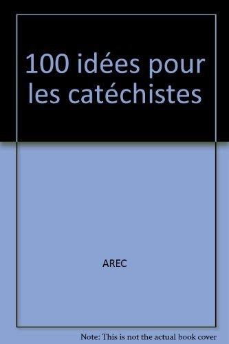 100 Idées pour les catéchistes 9782283712146