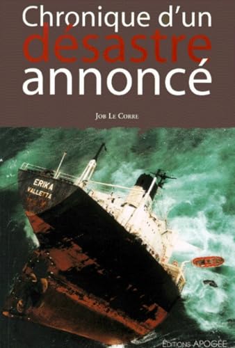 Chronique d'un désastre annoncé 9782843980763