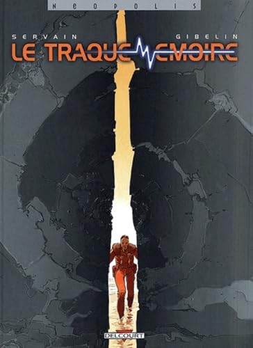 Le Traque-mémoire (intégrale) 9782840557210