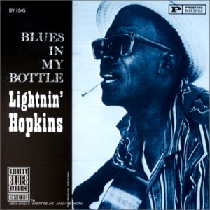 Blues In My Bottle 0090204062416
