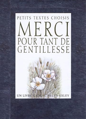 Petits textes choisis : Merci pour tant de gentillesse 9782873883096