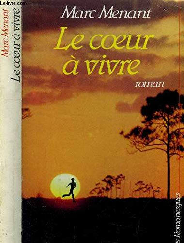 Le coeur a vivre 9782859564056