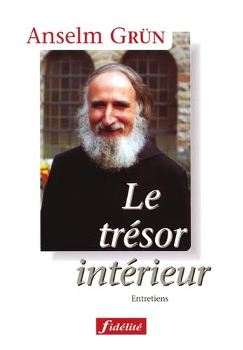 Le trésor intérieur: Entretiens 9782873562854