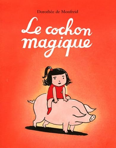 Le cochon magique 9782211208840