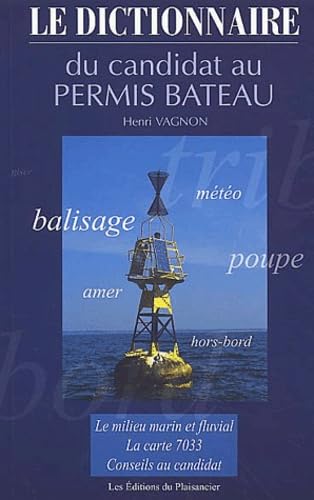 Dictionnaire du candidat au permis bateau 9782857253310