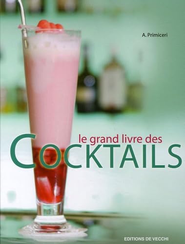 Le grand livre des Cocktails 9782732886503