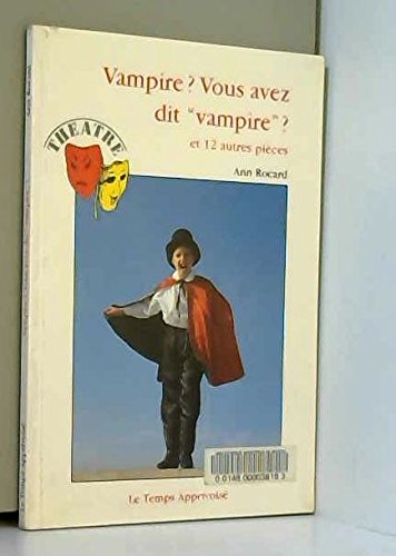 Vampire ? vous avez dit "vampire" ? et 12 autres pièces 9782283582039