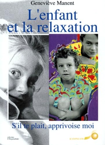 L'Enfant et la Relaxation 9782904670466