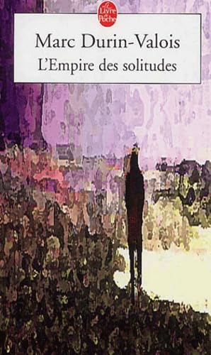 L'Empire des solitudes 9782253155492