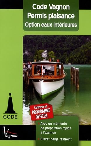 Permis plaisance: Option eaux intérieures avec Brevet restreint belge 9782857256373
