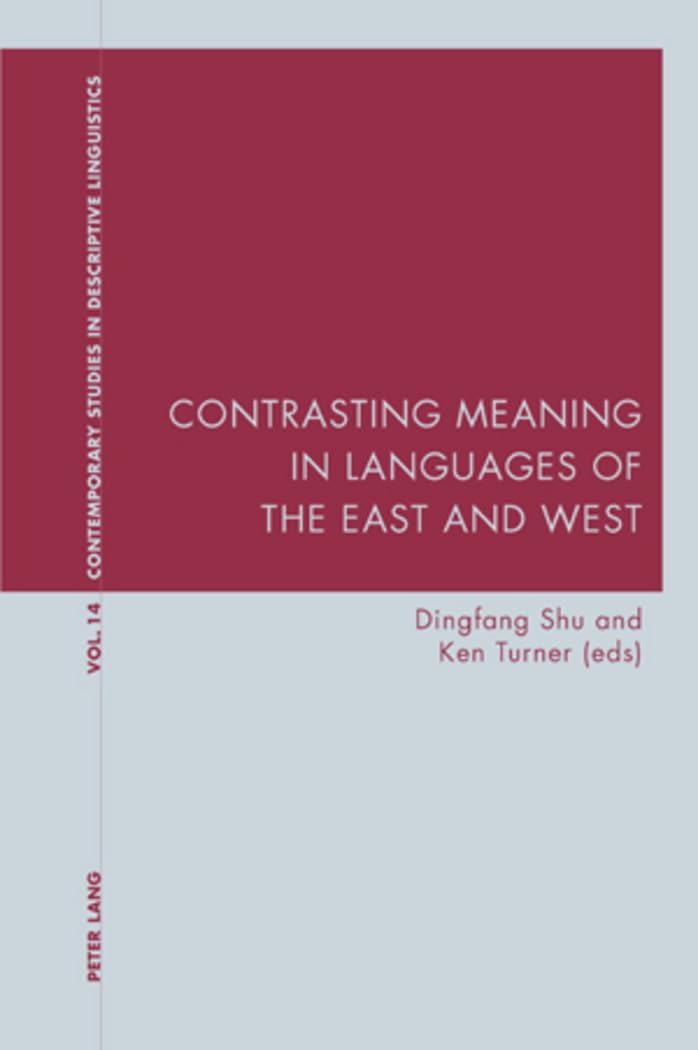 Contrasting Meaning in Languages of the East and West 9783039118861
