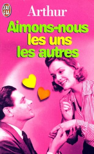 Aimons-nous les uns les autres 9782290045244