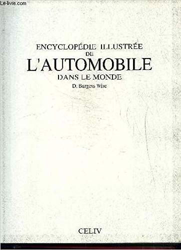 ENCYCLOPEDIE ILLUSTREE DE L'AUTOMOBILE DANS LE MONDE 9782865351893