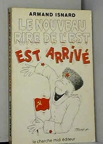 Le nouveau rire de l'est est arrive / l'humour de derrière le rideau de fer 9782862740768