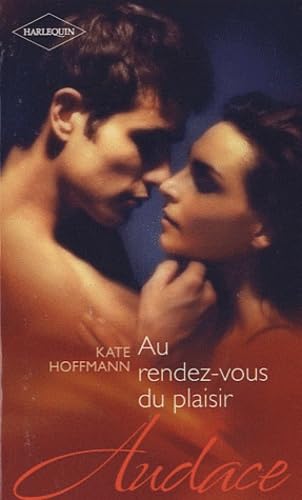 Au rendez-vous du plaisir 9782280219679