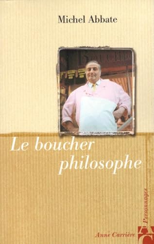 Le Boucher philosophe 9782843370120