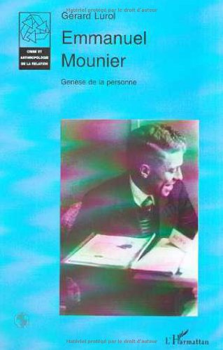 Emmanuel Mounier, tome 1 : Genèse de la personne 9782738496898