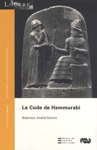 LE CODE DE HAMMOURABI 9782711855544
