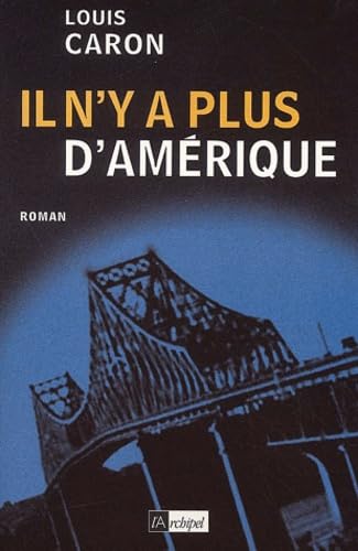 Il n'y a plus d'Amérique 9782841873852