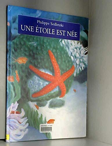 Une étoile est née 9782211027793
