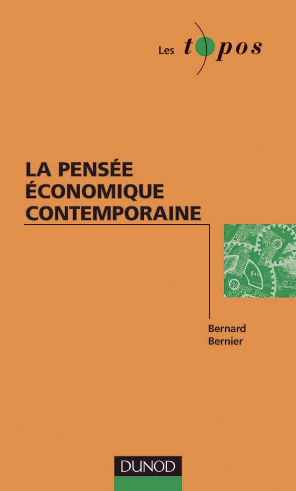 La pensée économique contemporaine 9782100039203