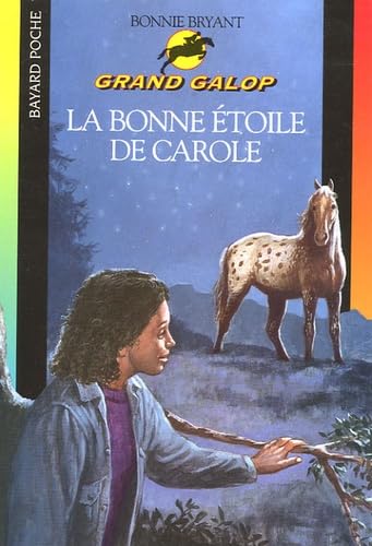 La bonne étoile de Carole 9782747012614