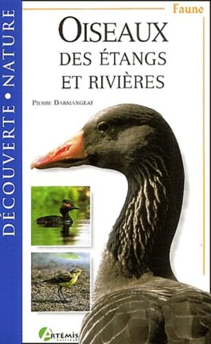 Oiseaux des étangs et des rivières 9782844161192