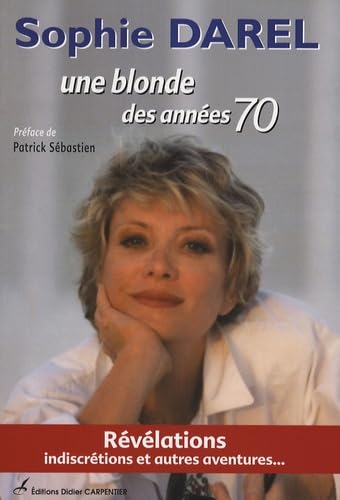 Une blonde des années 70 9782841674794