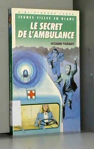 LE SECRET DE L'AMBULANCE 9782010138843