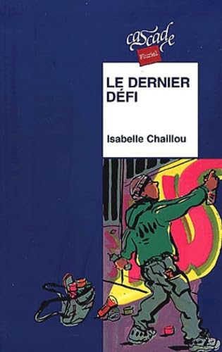 Le Dernier Défi 9782700227062