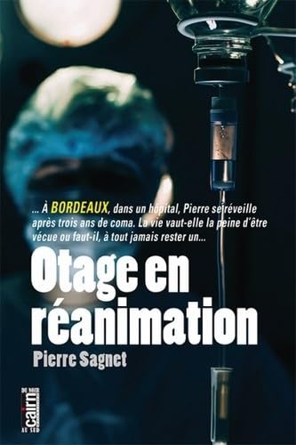 Otage en réanimation 9782350686752