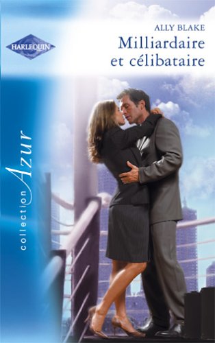 Milliardaire et célibataire 9782280204323
