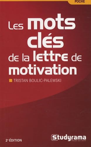 Les mots clés de la lettre de motivation 9782759007622