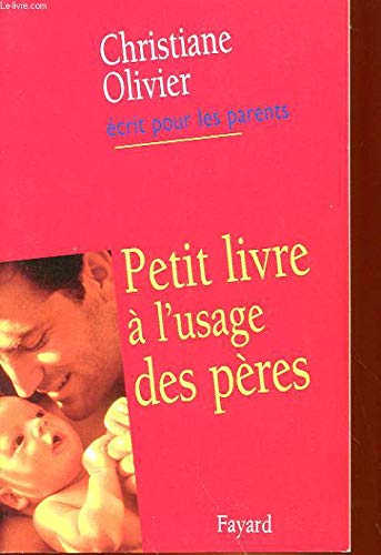 Petit livre à l'usage des pères 9782213605012