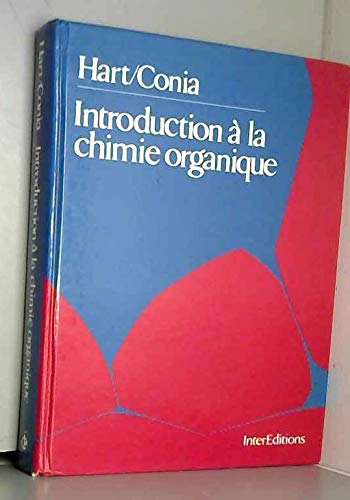 Introduction à la chimie organique Tome 1: Introduction à la chimie organique 9782729601553