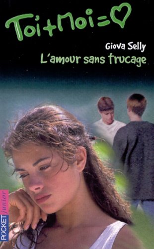 Toi + Moi, tome 16 : L'amour sans trucage 9782266115193