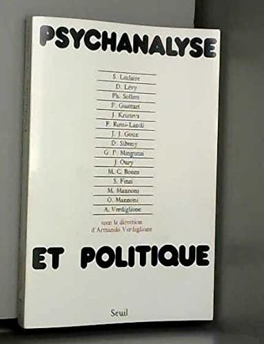 Psychanalyse et politique Sous la direction d'Armando Verdiglione