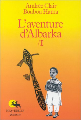 L'aventure d'Albarka T.1 9782850692703