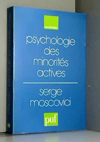 Psychologie des minorités actives 9782130436362